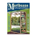 Marihuana Anbaugrundlagen / J. Cervantes
